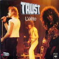 Trust (FRA) : L'Élite (Single)